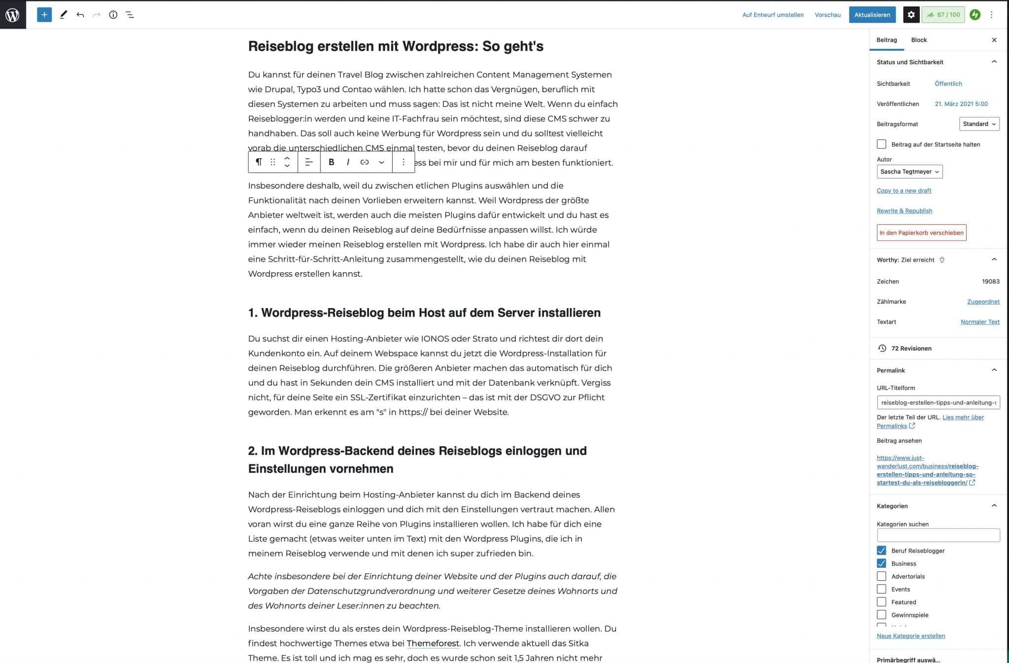 Und so sieht das ganze dann in der Praxis aus, wenn du deinen Reiseblog bei WordPress erstellt hast und anfängst mit dem Schreiben. Reiseblog erstellen Reisebloggerin werden Tipps Anleitung